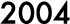 2004