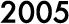 2005